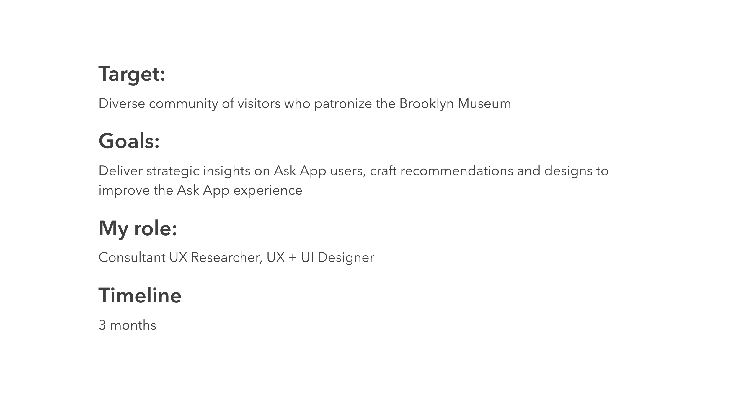 target, goals, my role, and timeline for the brooklyn ask app ux project