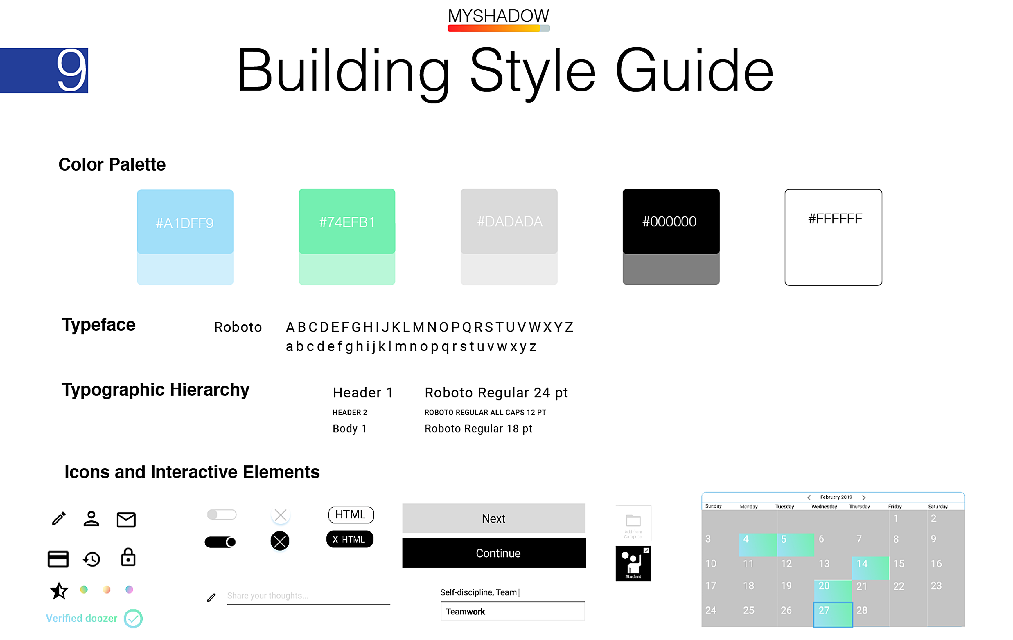 building a style guide to define the brand identity, user interface design, and overall visual language of our product