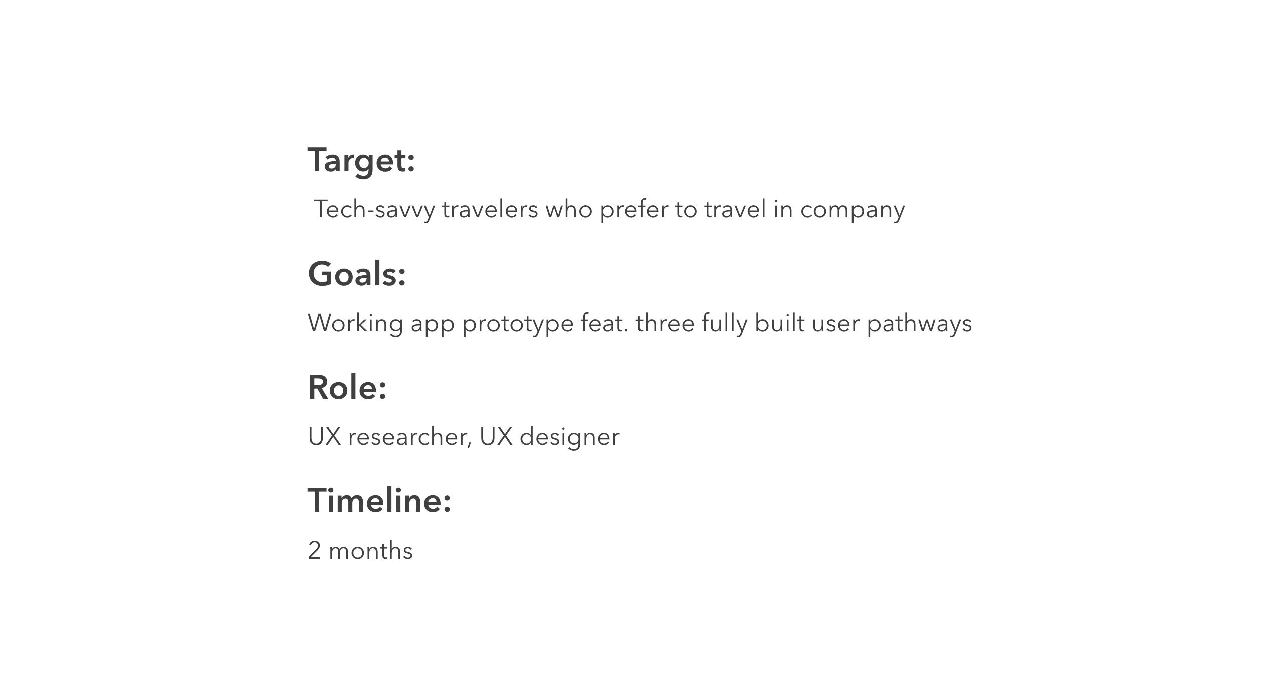 user target, timeline, my role, and project goals